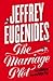 The Marriage Plot by Jeffrey Eugenides