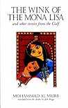 The Wink of Mona Lisa and other stories from the Gulf