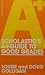 Scholastic's A+ Guide to Go...