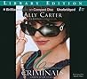 Uncommon Criminals by Ally Carter Uncommon Criminals by Ally Carter
