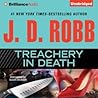 Treachery in Death by J.D. Robb