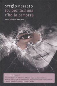 Io, per fortuna c'ho la camorra (Paperback)