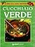 Cucchiaio verde: La bibbia della cucina vegetariana