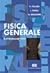 Fisica Generale - Elettromagnetismo e Ottica