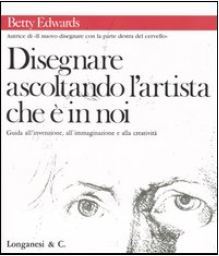 Disegnare ascoltando l'artista che è in noi