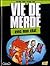Avec mon chat (Vie de merde...