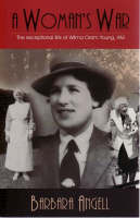A Woman's War: The Exceptional Life of Wilma Oram Young, Am
