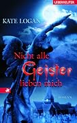 Nicht alle Geister lieben mich