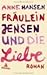 Fräulein Jensen und die Liebe