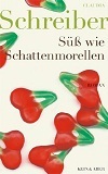 Süß wie Schattenmorellen (Hardcover)
