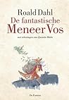 De fantastische Meneer Vos by Roald Dahl
