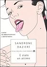 È stato un attimo by Sandrone Dazieri