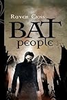 BAT People: Bat People / Bat City / Bat Woman