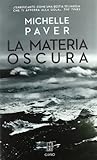 La materia oscura by Michelle Paver