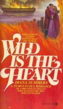 Wild is the Heart (Mass Market Paperback)
