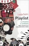 Playlist: La musica è cambiata