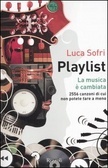 Playlist: La musica è cambiata (Paperback)