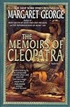 The Memoirs of Cleopatra by Margaret George