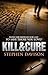 Kill & Cure