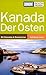 Kanada: Der Osten