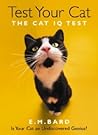 Test Your Cat by E.M. Bard