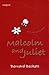 Malcolm and Juliet by Bernard Beckett