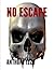 No Escape