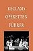 Reclams Operettenführer