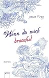 Wenn du mich brauchst Wenn du mich brauchst