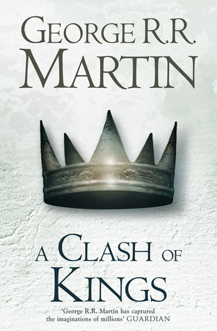 A Clash of Kings (A Song of Ice and Fire, #2)