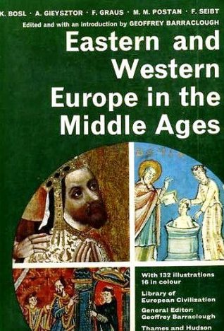 Eastern and Western Europe in the Middle Ages (Library of European Civilization)