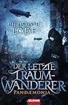 Der letzte Traumwanderer by Christoph Lode Der letzte Traumwanderer by Christoph Lode