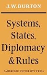 Systems, States, Diplomacy and Rules