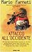 Attacco all'Occidente