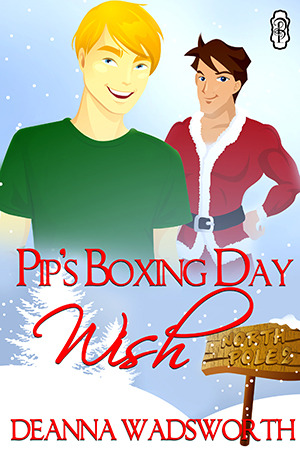 Pip's Boxing Day Wish (The Naughty North Pole, #2)