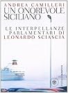 Un onorevole siciliano: Le interpellanze parlamentari di Leonardo Sciascia