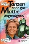 Tanzen sehr gut - Mathe ungenügend Tanzen sehr gut - Mathe ungenügend