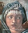 Life Lessons from Women in the Bible Life Lessons from Women in the Bible