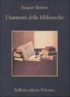 I fantasmi delle biblioteche