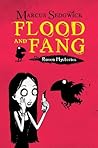 Flood and Fang by Marcus Sedgwick