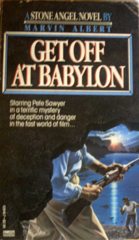Get Off at Babylon (Stone Angel, #3)