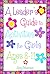 A Leader's Guide to Activities for Girls Ages 8-11 by Amy Peterson
