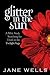 Glitter in the Sun: A Bible Study Searching for Truth in the Twilight Saga