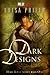 Dark Designs