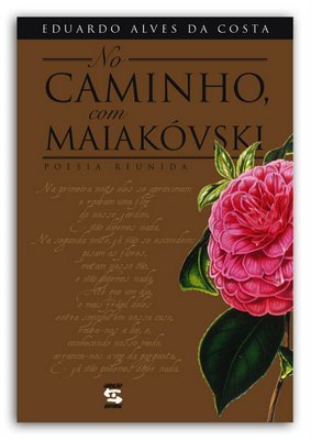 No Caminho, com Maiakóvski: Poesia Reunida