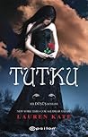 Tutku by Lauren Kate