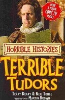 The Terrible Tudors (Horrible Histories TV Tie-In)