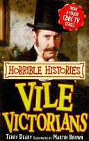 Vile Victorians (Horrible Histories TV Tie-In)