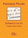 Scrivere è un tic