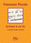 Scrivere è un tic (Paperback)